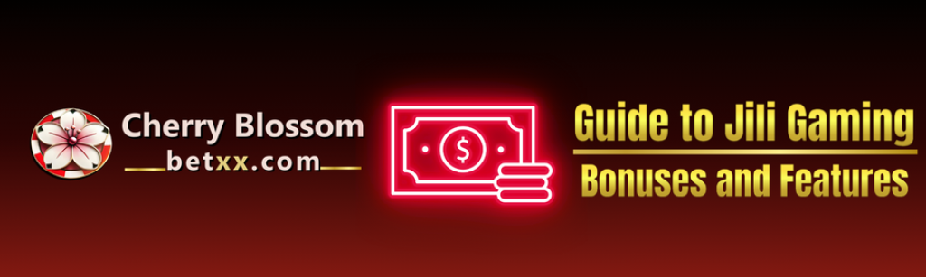 Your Guide to Jili Gaming Bonuses and Features jili free 100 bonus registration no deposit